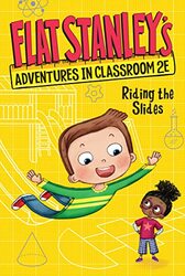 Flat Stanleys Adventures In Classroom 2E #2 Riding The Slides By Brown, Jeff Paperback