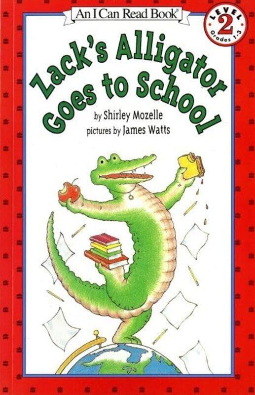 

Zacks Alligator goes to School by Shirley Mozelle-Paperback