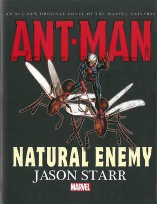 Ant-Man: Natural Enemy Prose Novel.Hardcover,By :Jason Starr