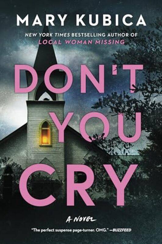 

Dont You Cry by Mary Kubica-Paperback