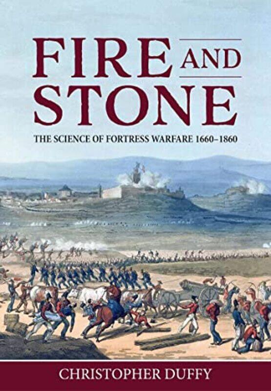 

Fire and Stone by Christopher Duffy-Hardcover