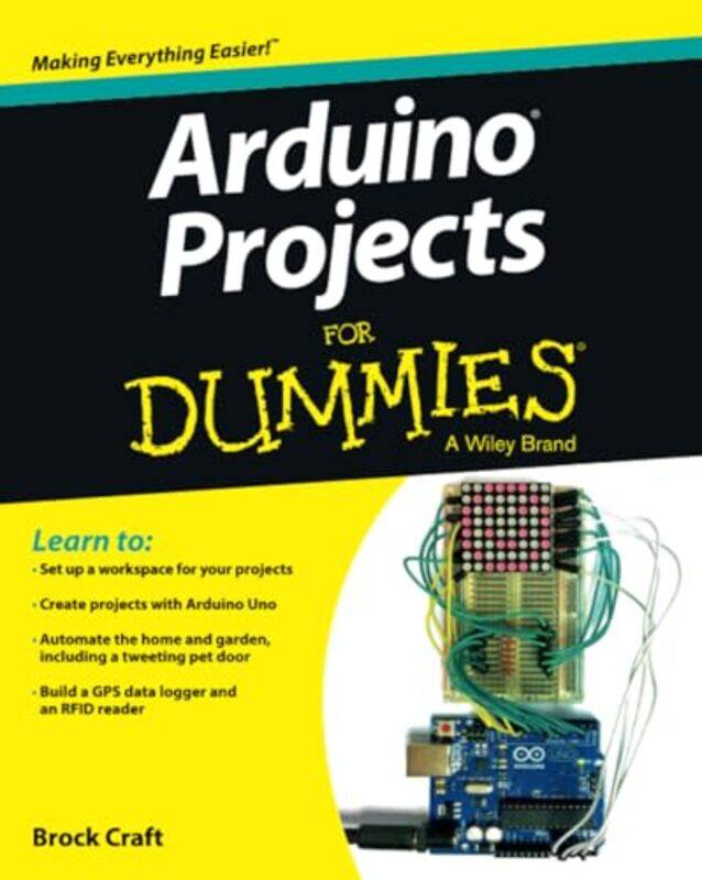 

Arduino Projects For Dummies by Brock Craft-Paperback