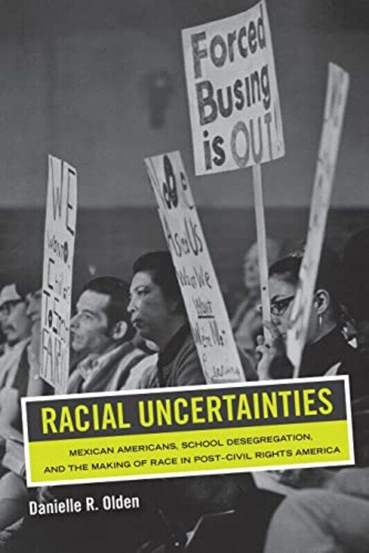 

Racial Uncertainties by Danielle R Olden-Paperback