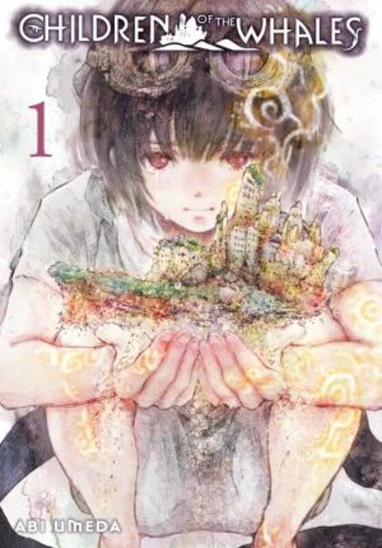 Children Of The Whales, Vol. 1.paperback,By :Abi Umeda