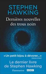 Derni res nouvelles des trous noirs , Paperback by Stephen Hawking