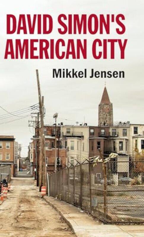 

David Simons American City by Mikkel Jensen-Hardcover