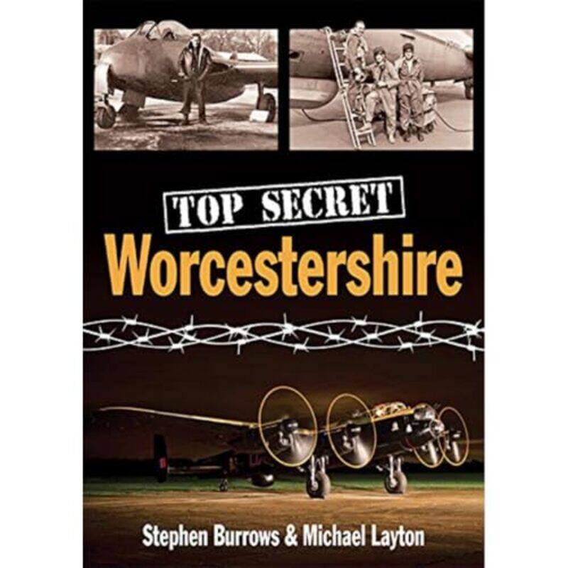 

Top Secret Worcestershire by Stephen BurrowsMichael Layton-Paperback