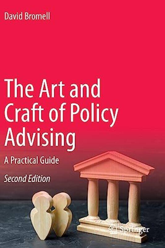 

The Art and Craft of Policy Advising by Andrew Weiss-Paperback