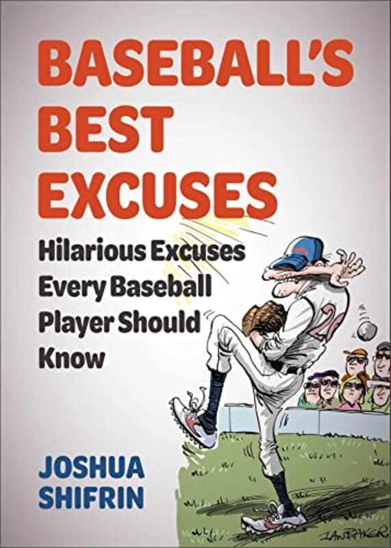 Baseballs Best Excuses By Joshua Shifrin -Paperback