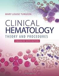 Clinical Hematology: Theory & Procedures, Enhanced Edition,Hardcover by Turgeon, Mary Lou