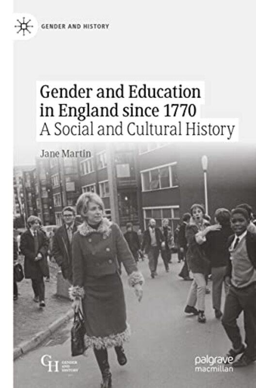 

Gender and Education in England since 1770 by Jane Martin-Paperback