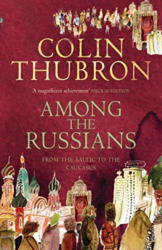 

Among the Russians by Colin Thubron-Paperback