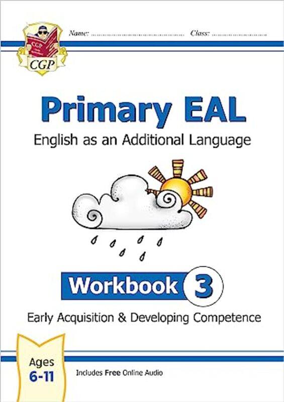 

Primary EAL English for Ages 611 Workbook 3 Early Acquisition & Developing Competence by Kathy Hoopmann-Paperback