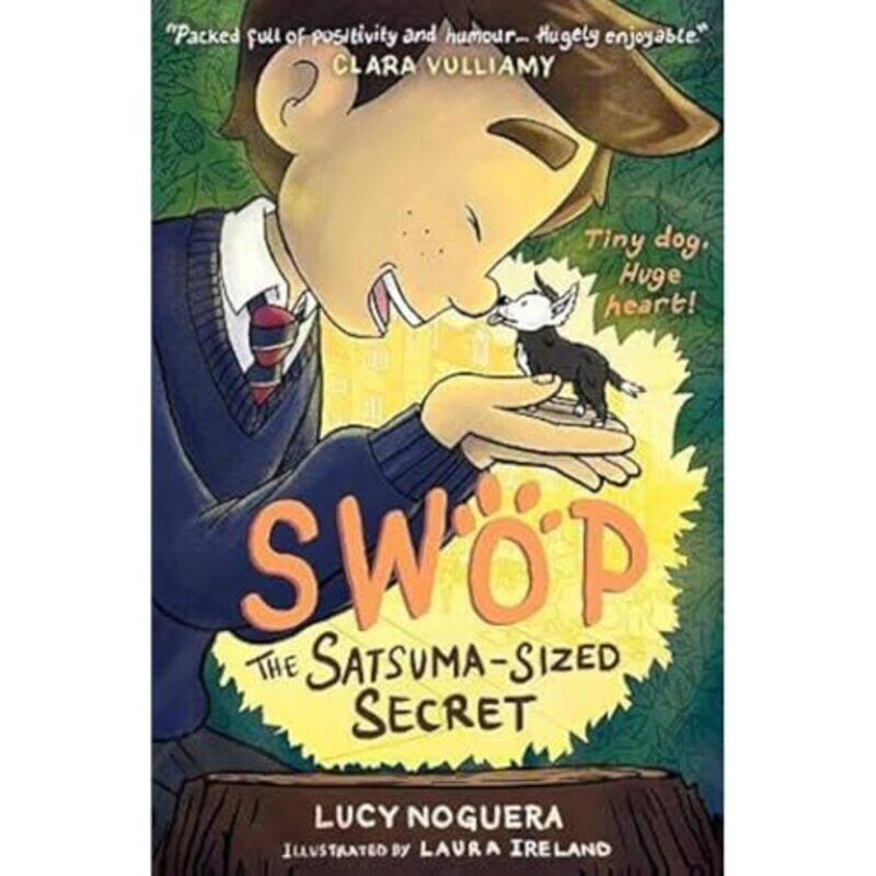 

Swop The SatsumaSized Secret by Lucy Noguera-Paperback