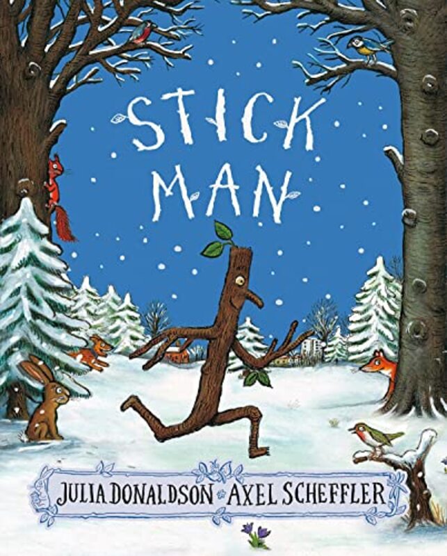 Stick Man by Julia DonaldsonAxel Scheffler-Paperback