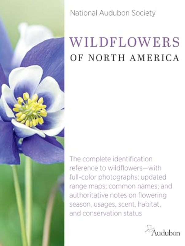 National Audubon Society Wildflowers of North America by National Audubon Society - Hardcover