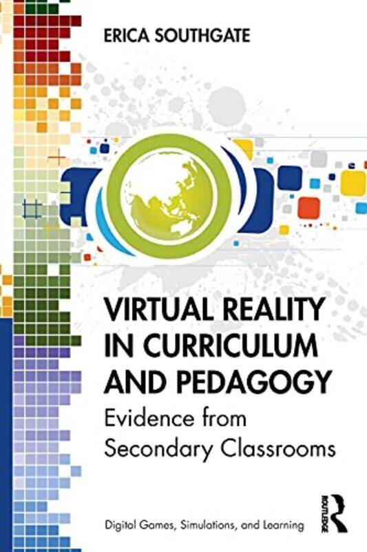 

Virtual Reality in Curriculum and Pedagogy by L Morton-Paperback