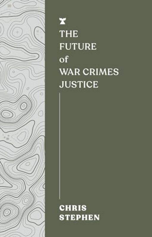 

Future Of War Crimes Justice By Stephen Chris - Paperback