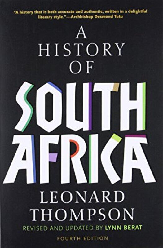 

A History of South Africa Fourth Edition by Leonard Thompson-Paperback