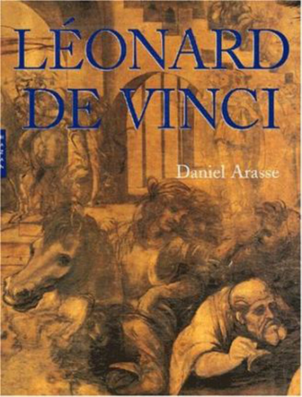 

Leonardo da Vinci: The Rhythm of the World, Paperback Book, By: Arasse, Daniel