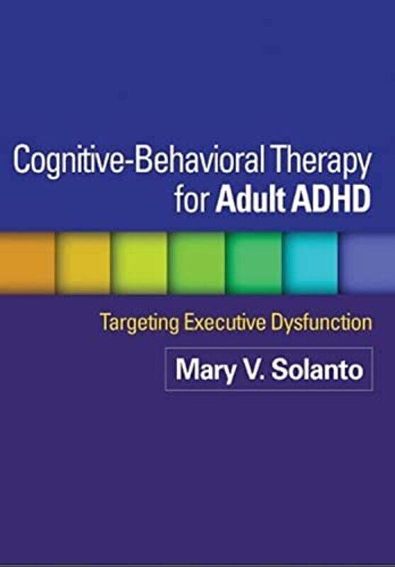 

CognitiveBehavioral Therapy for Adult ADHD by Rudolf Technical University Chemnitz Holze-Paperback