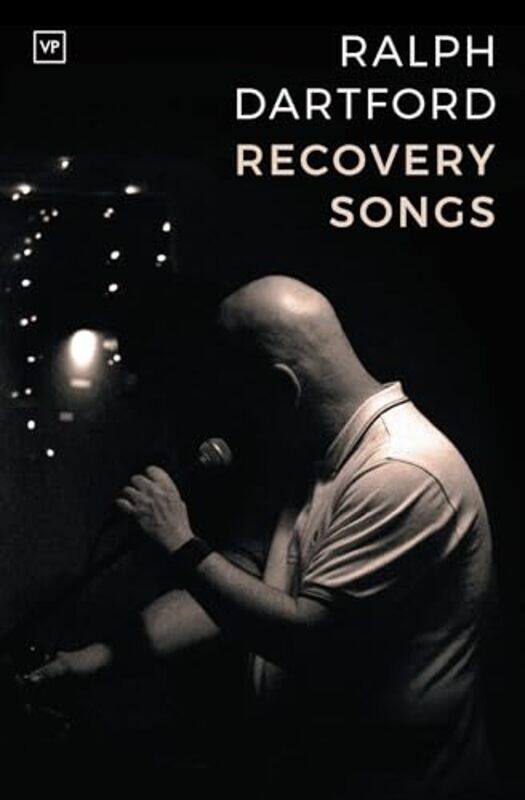 

Recovery Songs by Ralph Dartford-Paperback