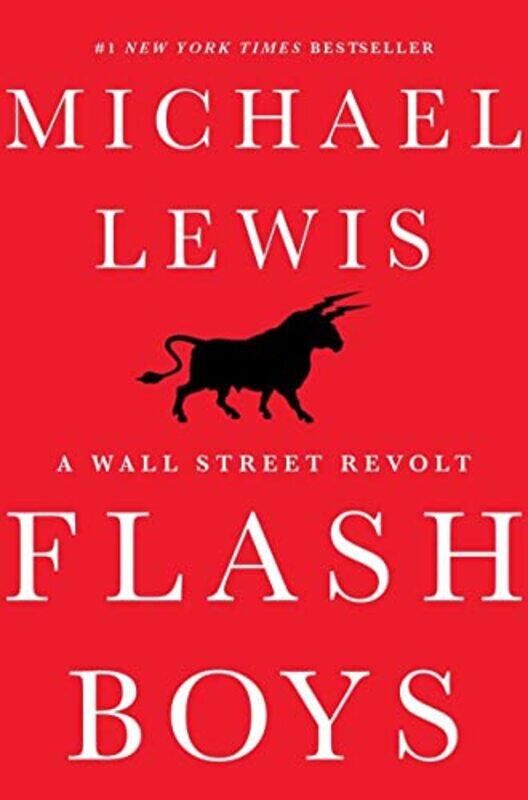 

Flash Boys: A Wall Street Revolt,Hardcover,by:Lewis, Michael