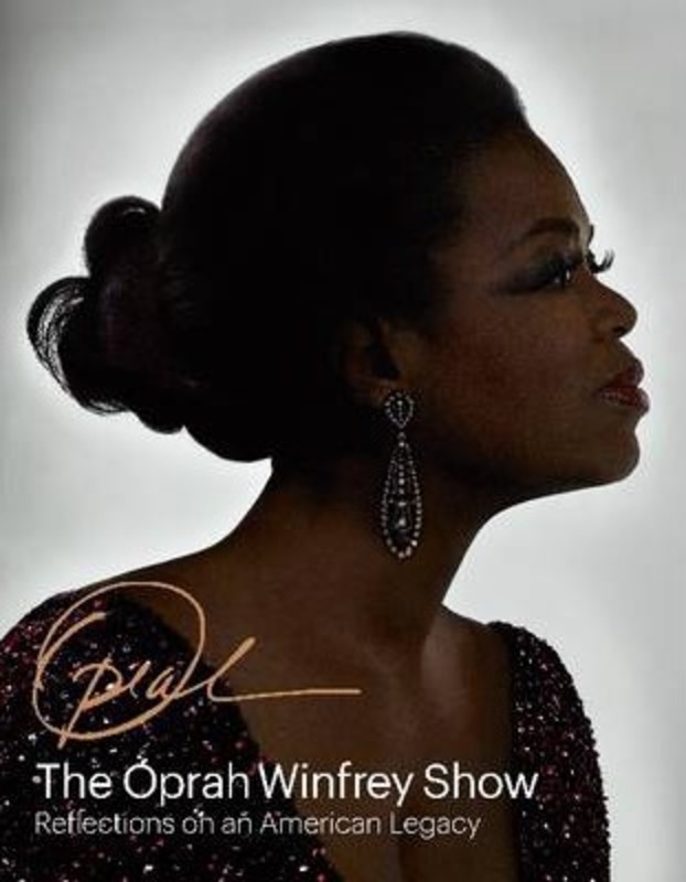 The Oprah Winfrey Show: Reflections on an American Legacy.Hardcover,By :Deborah Davis