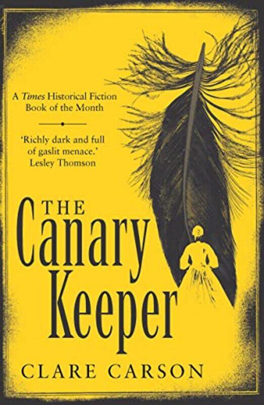 

The Canary Keeper by Clare Carson-Paperback
