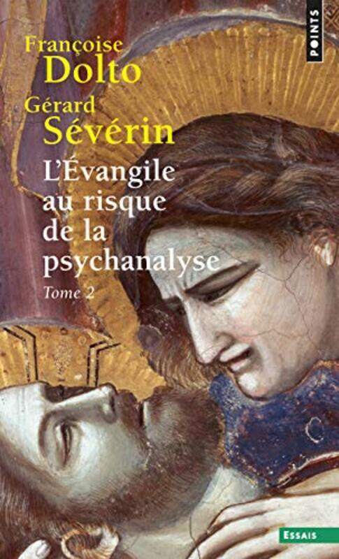 

Evangile au Risque de la Psychanalyse. Tome 2 (l'),Paperback,By:Dolto/Severin