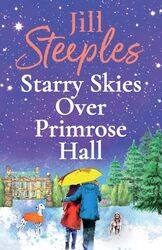 Starry Skies Over Primrose Hall by Jill Steeples-Paperback