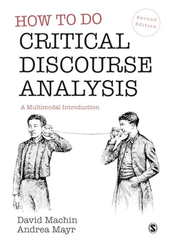 How to Do Critical Discourse Analysis by Phil HealeyRick Glanvill-Hardcover