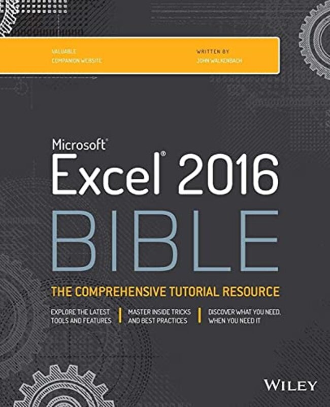 Excel 2016 Bible by John (J-Walk and Associates, Inc, San Diego, CA) Walkenbach-Paperback