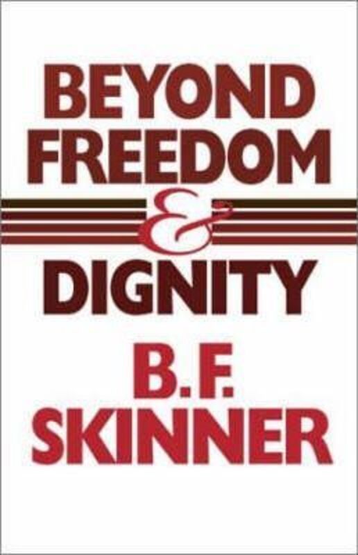 Beyond Freedom and Dignity.paperback,By :Skinner, B. F.