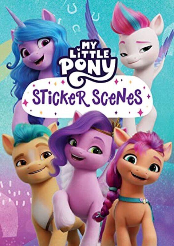 

My Little Pony Sticker Scenes , Paperback by My Little Pony