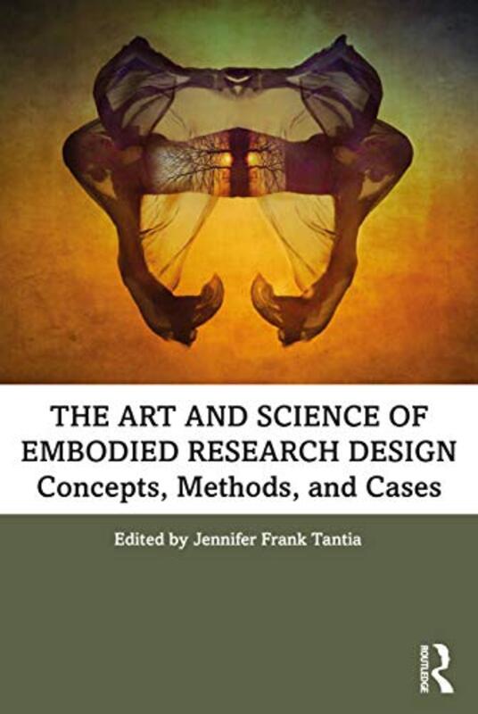 

The Art and Science of Embodied Research Design by Torsten Liem-Paperback