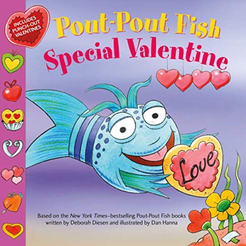 

PoutPout Fish Special Valentine by Deborah DiesenDan Hanna-Paperback