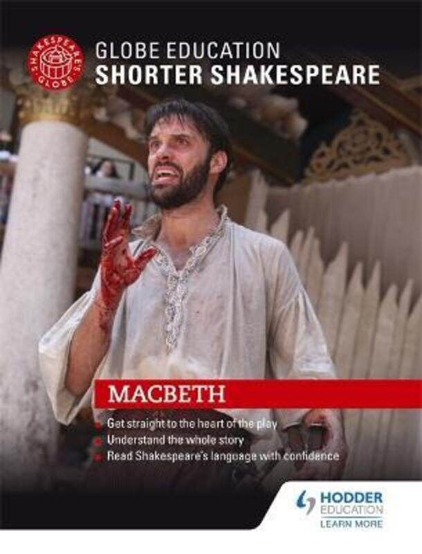 

Globe Education Shorter Shakespeare: Macbeth.paperback,By :Education, Globe