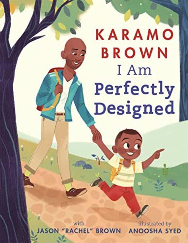 

I Am Perfectly Designed by Karamo BrownJason BrownAnoosha Syed-Paperback