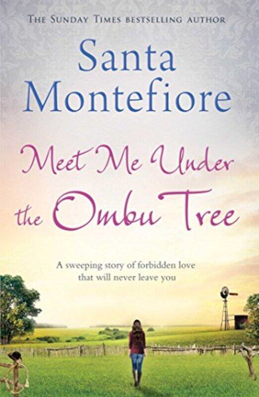 

Meet Me Under the Ombu Tree by Santa Montefiore-Paperback