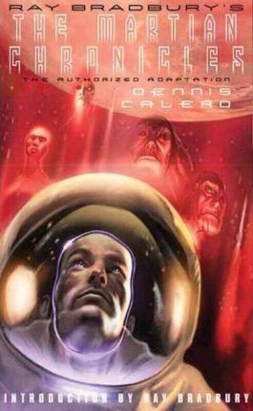 

Ray Bradbury's The Martian Chronicles: The Authorized Adaptation.paperback,By :Ray Bradbury