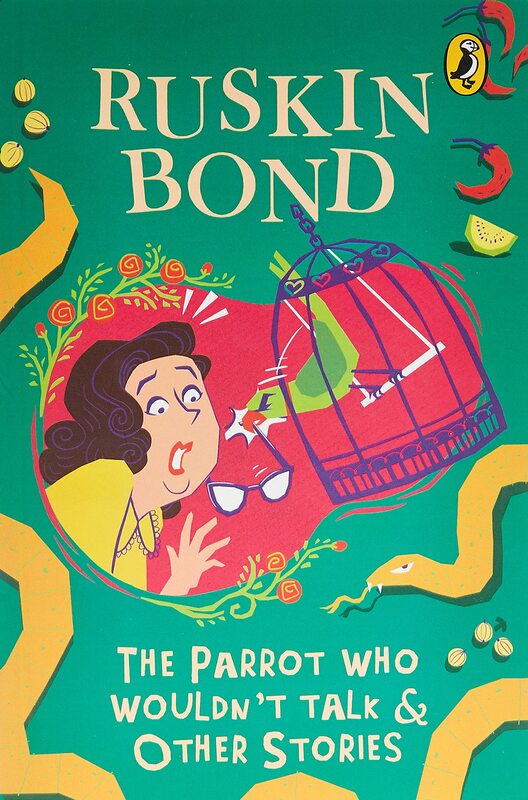The Parrot Who Wouldn't Talk & Other Stories, Paperback Book, By: Ruskin Bond