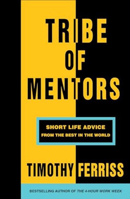 

Tribe Of Mentors by Timothy Ferriss..Paperback