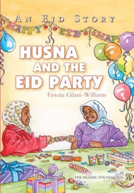 

Husna and the Eid Party by Fawzia Gilani-Williams-Paperback