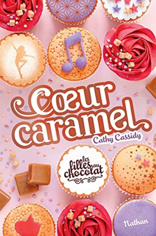 

Les Filles Au Chocolat Tome 8 Coeur Caramel Vol08 by CASSIDY -Paperback