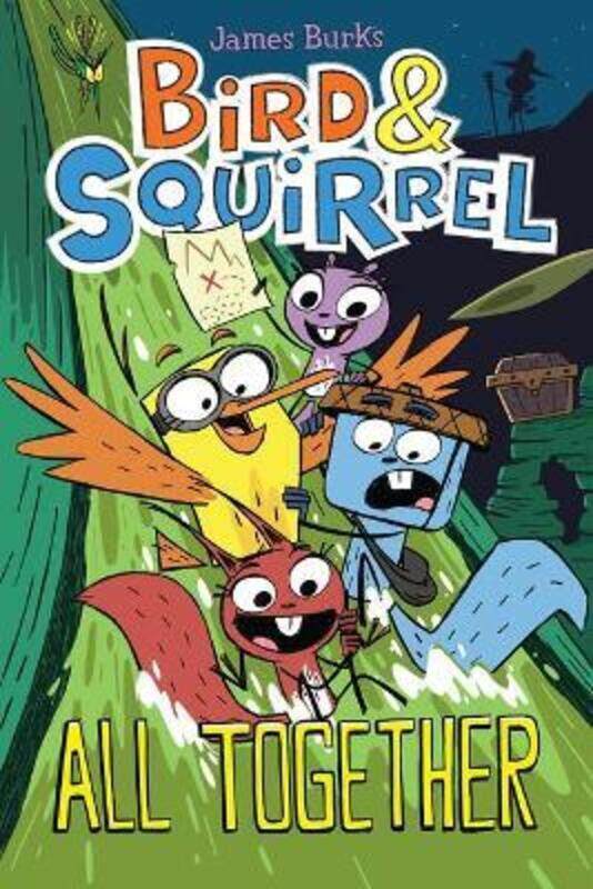 

Bird & Squirrel All Together: A Graphic Novel (Bird & Squirrel #7),Paperback, By:James Burks