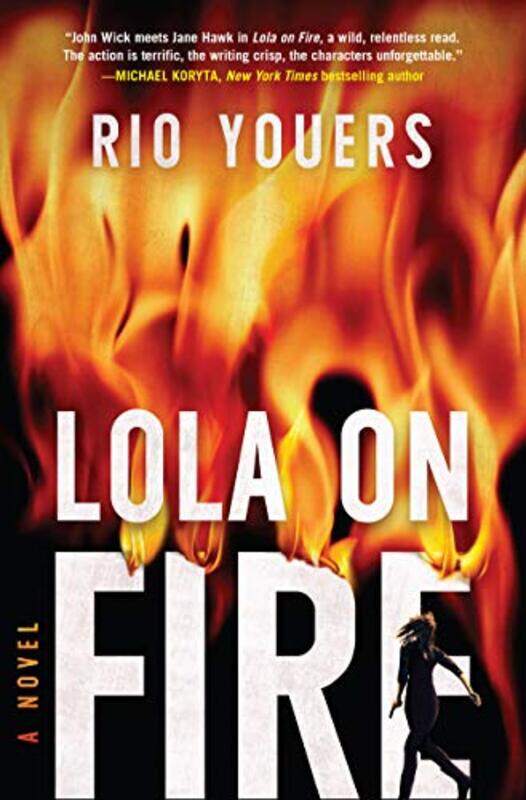 

Lola On Fire by Rio Youers-Hardcover