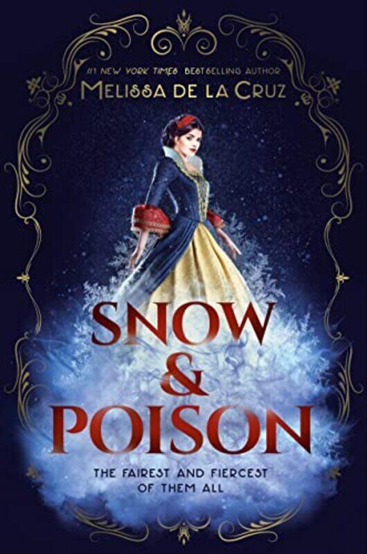 

Snow & Poison , Hardcover by De La Cruz, Melissa