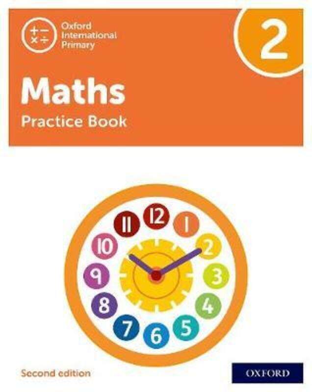 

Oxford International Primary Maths Second Edition: Practice Book 2.paperback,By :Cotton, Tony
