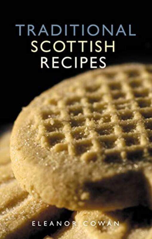 

Traditional Scottish Recipes by KC Jones-Paperback